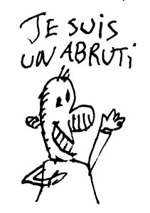 JE-SUIS-UN-ABRUTI